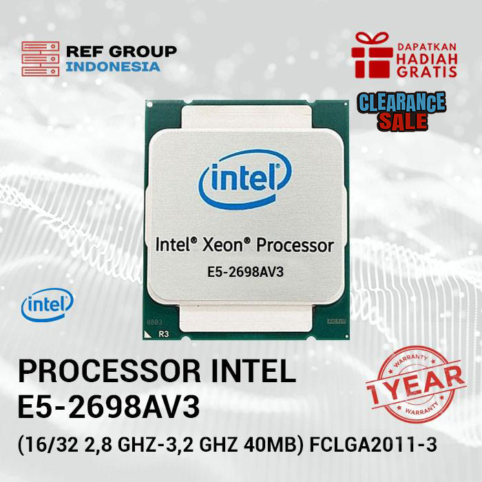 010_component_clearance_sell.webp Processor Intel E5-2698Av3 CPU E5-2698A v3 (16/32 2,8 Ghz-3,2 GHz 40MB) - Image 1