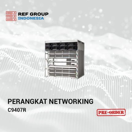 Perangkat Networking C9407R