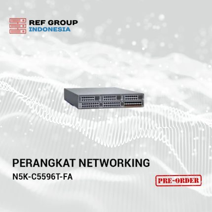 Perangkat Networking N5K-C5596T-FA